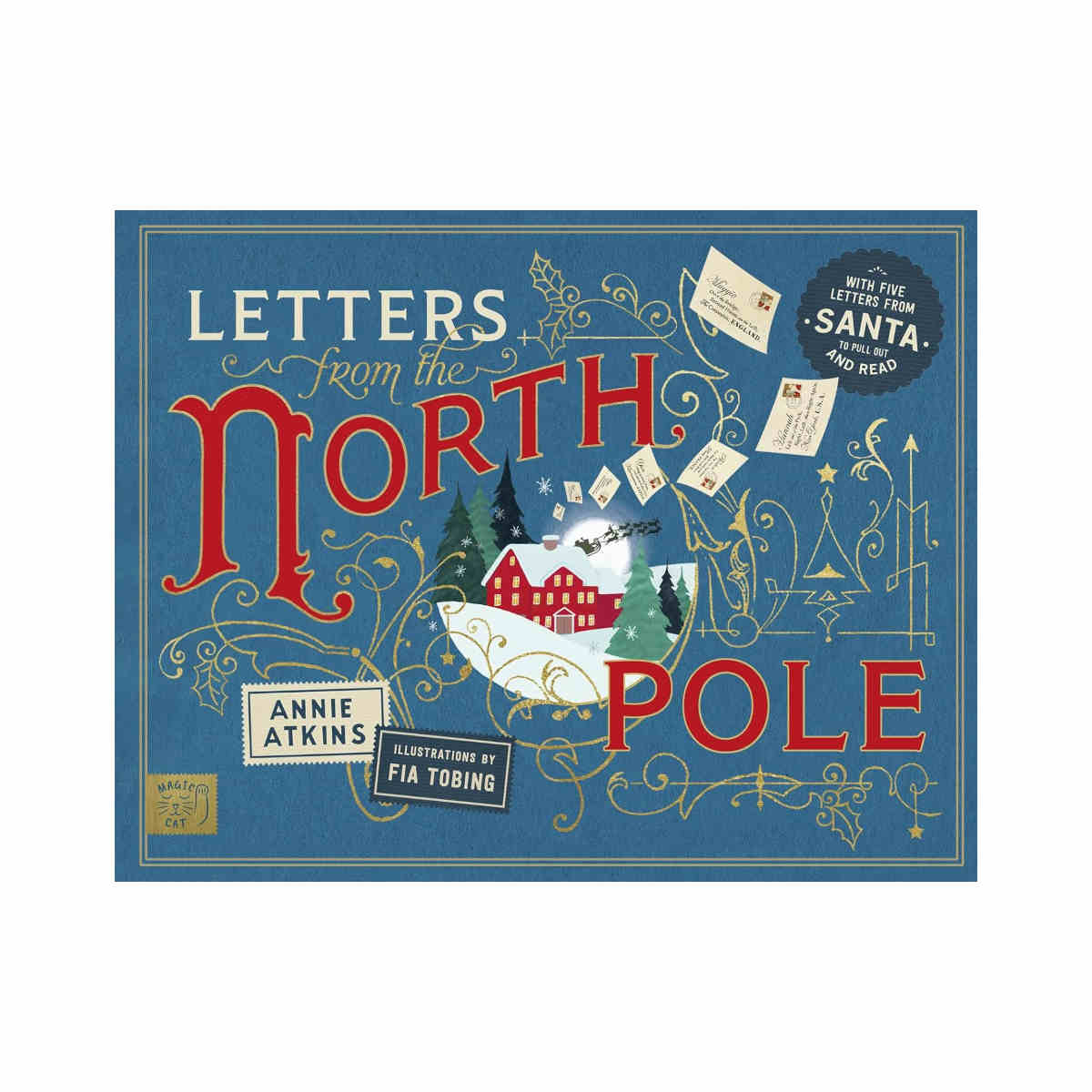 Letters from the North Pole by Annie Atkins